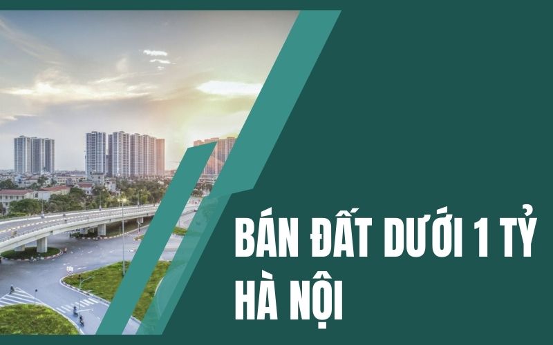 bán đất dưới 1 tỷ