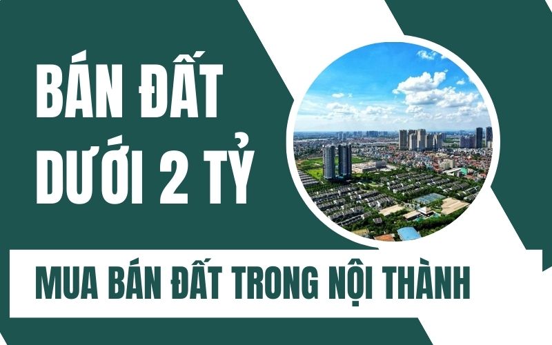 bán đất dưới 2 tỷ