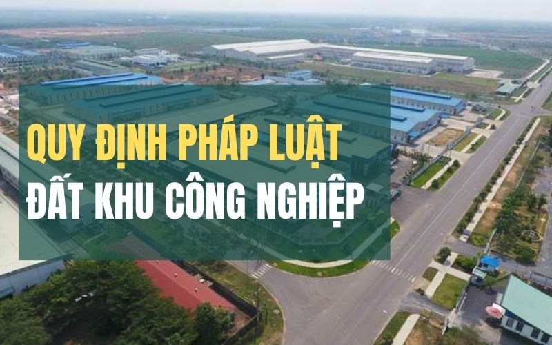 có nên mua đất gần khu công nghiệp không