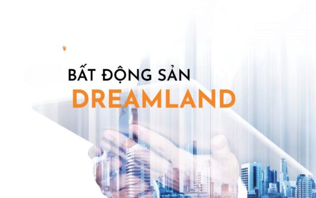 Đôi nét về Công ty Dreamland