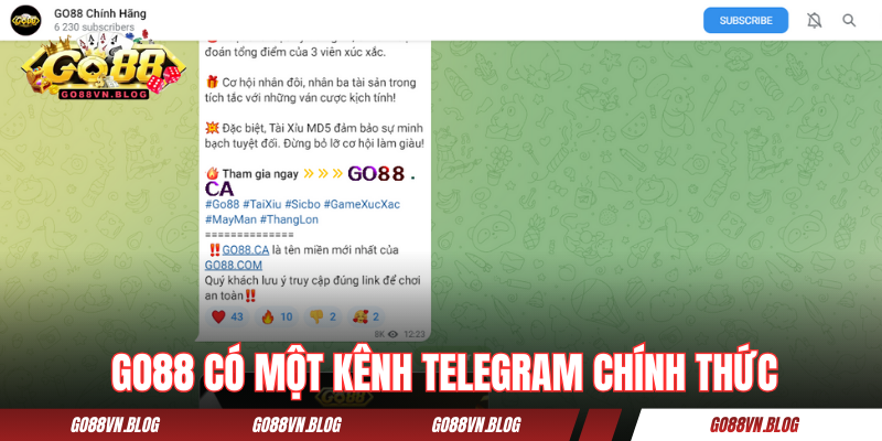 GO88 có kênh telegram chính thức để cung cấp thông báo
